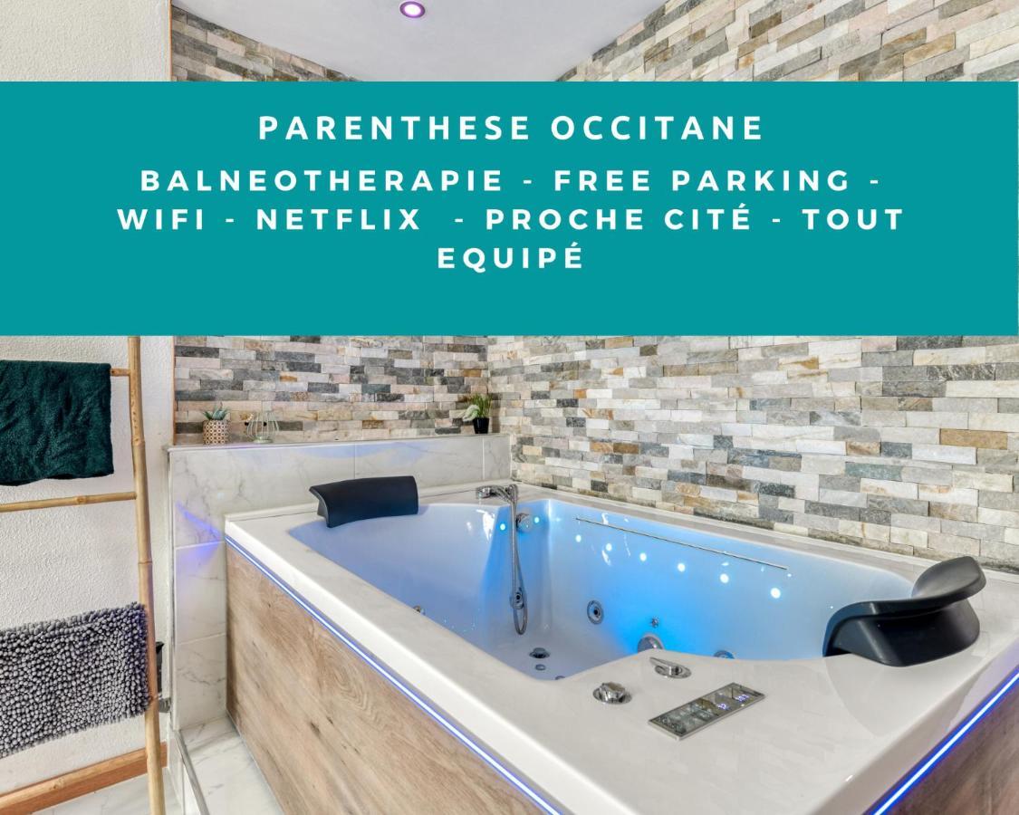 Parenthese Occitane -Wifi - Balneo- Parking Gratuit - Netflix Apartment Carcassone Exterior photo